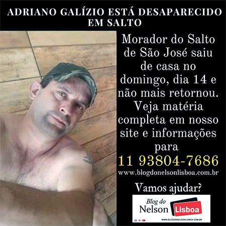 Leia mais sobre o artigo Família procura Adriano Galízio, do Salto de São José