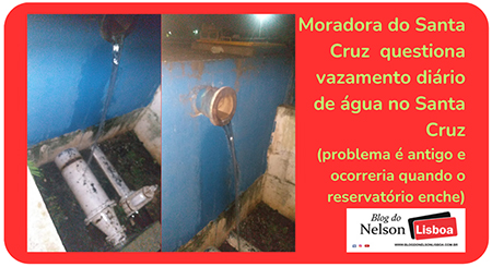 Leia mais sobre o artigo Moradora do Santa Cruz questiona desperdício de água em reservatórios do bairro, na madrugada