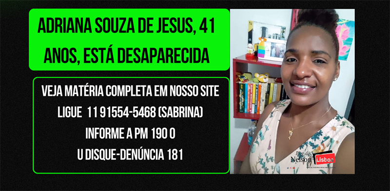 Leia mais sobre o artigo Família procura, há 2 meses, Adriana, desaparecida de clínica de recuperação em Salto