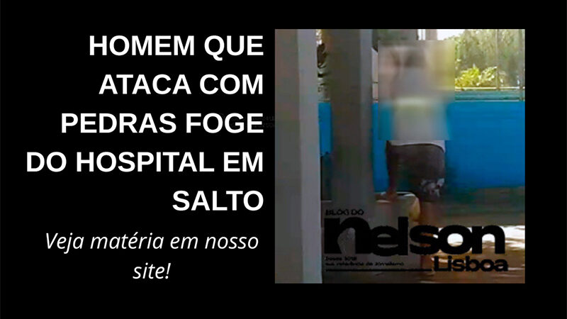 homem com problema psiquiátrico foge do hospital antes de ir pra internação compulsória